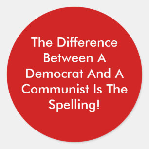 Sticker Rond Différence Entre Un Démocrate Et Un Communiste
