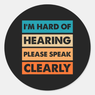 Sticker Rond Difficile d'oreille ASL Vintage de l'ouïe Malenten