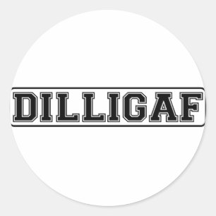 Sticker Rond DILLIGAF - Grossiers drôles "font je regardent