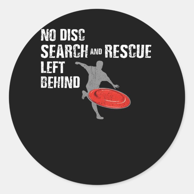 Sticker Rond Disk Golf No Disk Search and Secourt Left Behind D (Devant)