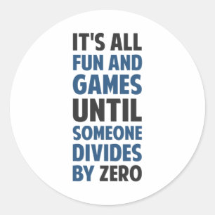 Sticker Rond Diviser Par Zéro N'Est Pas Un Jeu