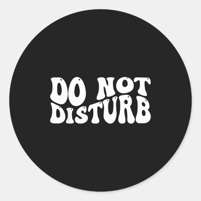 Sticker Rond Do Not Disturb  (Devant)