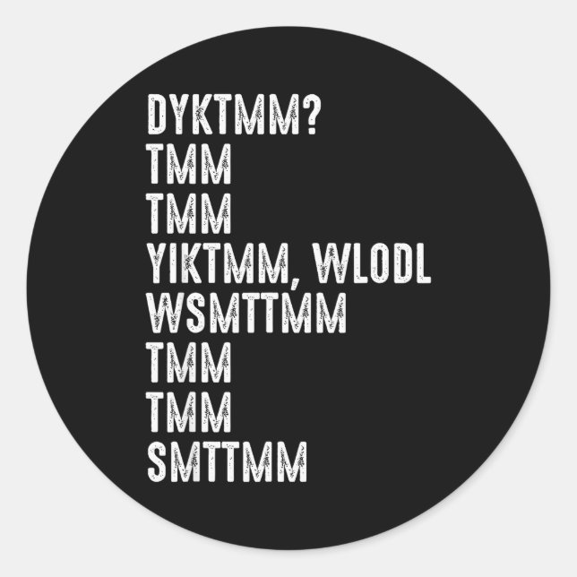 Sticker Rond Do You Know The Muffin Man Dyktmm Funny Quote  (Devant)