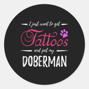 Sticker Rond Doberman Amoureux des chiens Tattoo Funny Chien Ma