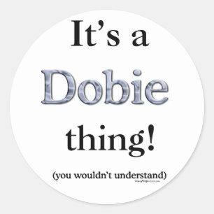 Sticker Rond Dobie Thing
