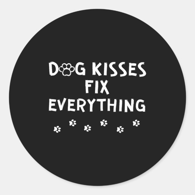 Sticker Rond Dog Kisses Fix Everything  (Devant)