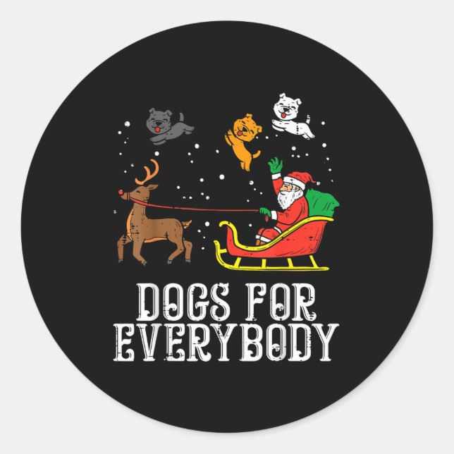 Sticker Rond Dogs For Everybody Santa Funny Christmas Xmas  (Devant)