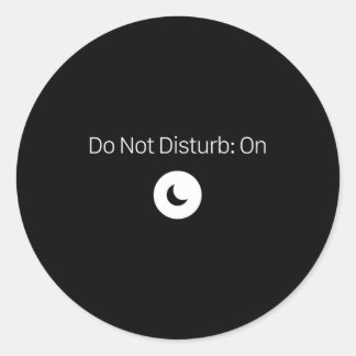 Sticker Rond Don' Disturb Antisocial Introvert
