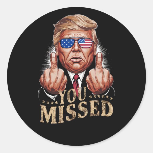Sticker Rond Donald Trump - L'élection américaine vous a manqué (Devant)