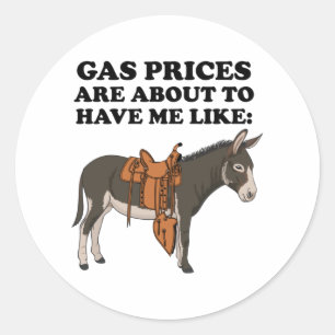 Sticker Rond Donkey Gas Prices Are About