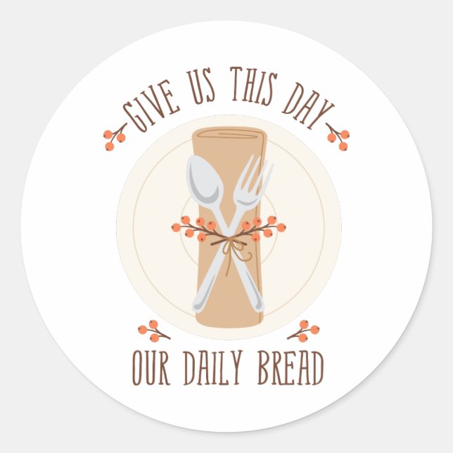 Sticker Rond Donne-nous ce jour (Devant)