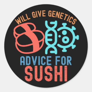 Sticker Rond Donnera des conseils de génétique pour les sushis