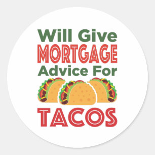 Sticker Rond Donnera des conseils hypothécaires pour Tacos Lend