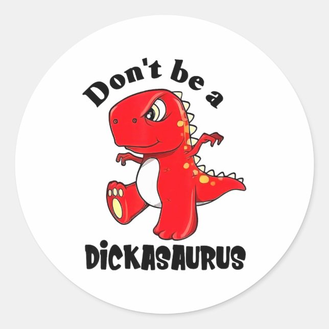 Sticker Rond Don't Be A Asaurus  (Devant)
