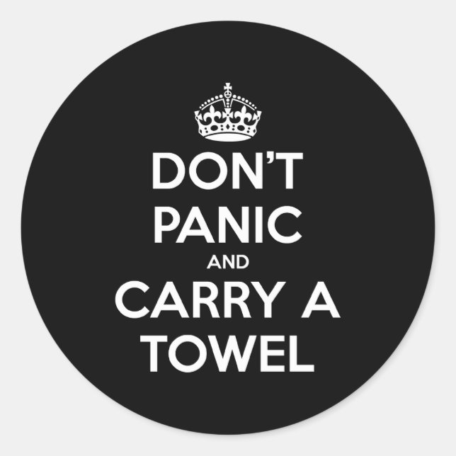 Sticker Rond Dont Panic And Carry A Towel  (Devant)