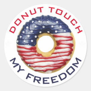 Sticker Rond Donut Touchez My Freedom USA Patriotic 4 juillet