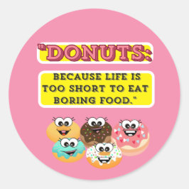 Sticker Rond DONUTS, parce que la vie est trop courte pour mang