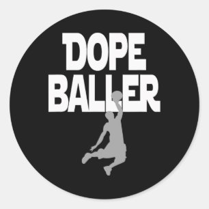Sticker Rond Dope Baller Basketball. J'adore Basketball Parfait