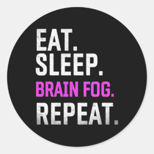 Sticker Rond Dormir Cerveau brouillard Répéter Fibromyalgie Sen