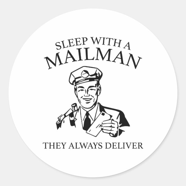 Sticker Rond Dors Avec Un Mailman. Ils Livrent Toujours. (Devant)