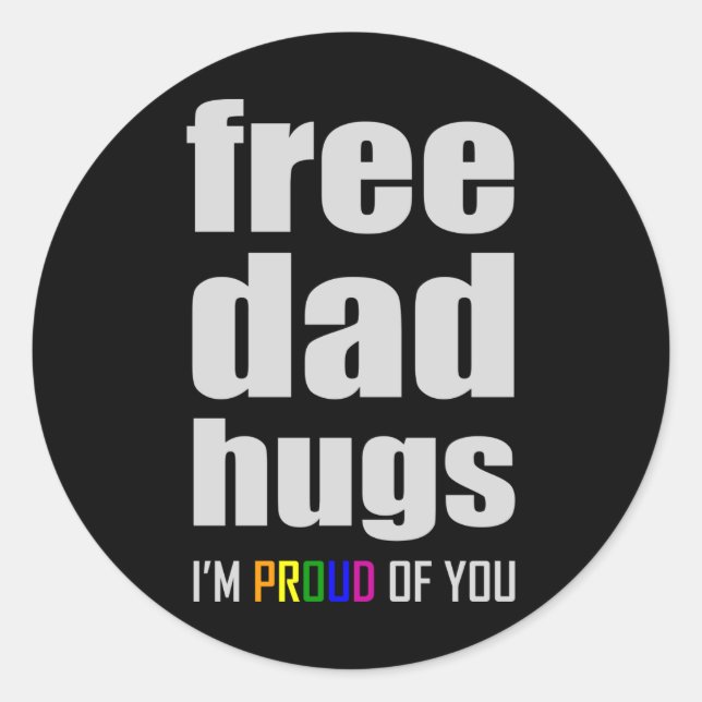 Sticker Rond Drapeau arc-en-ciel LGBTQ GRATUIT DAD HUGS LGBT Pr (Devant)