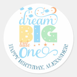 Sticker Rond Dream Big Little One Blue Baby Boy 1er anniversair
