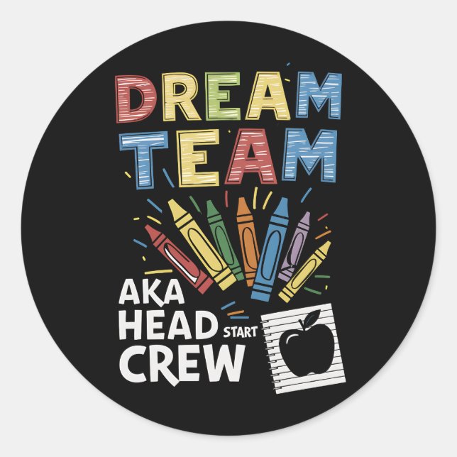 Sticker Rond Dream Team Head Start Équipe Enseignante Petite en (Devant)