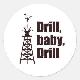 Sticker Rond Drill Baby Drill