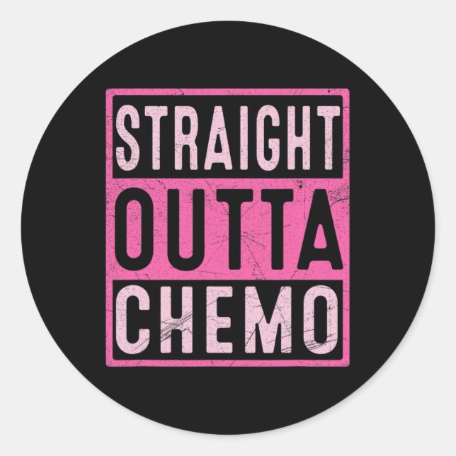 Sticker Rond Droit Outta Chemo Sensibilisation au cancer du sei (Devant)