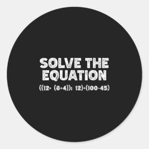 Sticker Rond Drôle 67 Meme Pemdas Prof de Mathématiques Élément