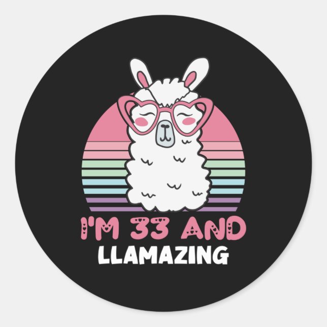 Sticker Rond Drôle adorable Llama 33e cadeau d'anniversaire pou (Devant)