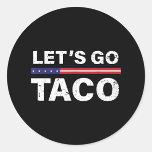 Sticker Rond Drôle Allons Taco _6