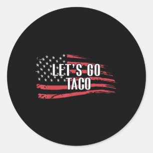Sticker Rond Drôle Allons-y Drapeau Taco Usa