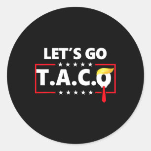 Sticker Rond Drôle Allons-y Taco