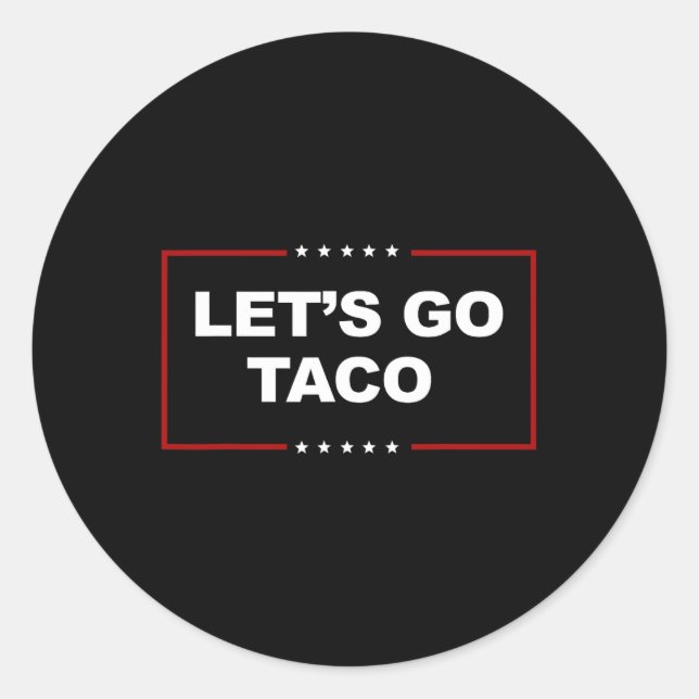 Sticker Rond Drôle Allons-y Taco 4 (Devant)