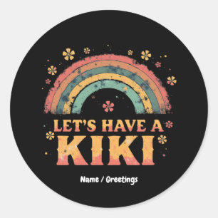 Sticker Rond Drôle "Ayons un Kiki" LGBT Trans Genre Rétro