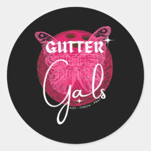 Sticker Rond Drôle Bowling Gutter Gals Nom de l'équipe Filles F
