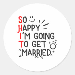 Sticker Rond Drôle cadeau de mariage Hilarious Mariage de marié