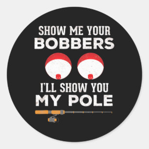 Sticker Rond Drôle cadeau de pêche pour hommes Humour de sac me