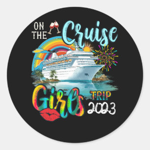 Sticker Rond Drôle Cruise Girls Trip 2023 Femmes Cruising Boat