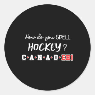 Sticker Rond Drôle de Canada Hockey Eh Orthographe Canadien