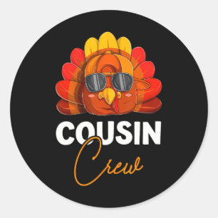 Sticker Rond Drôle équipage Cousin Turquie Thanksgiving Famille