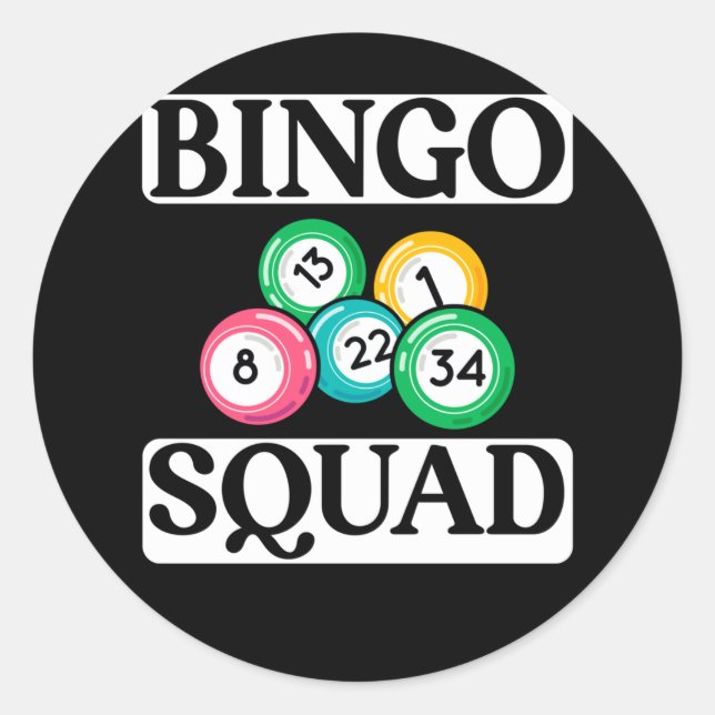 Sticker Rond Drôle équipe de Bingo dire Bingo (Devant)