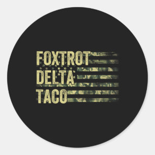 Sticker Rond Drôle Go Taco Chemise Foxtrot Delta Taco 6
