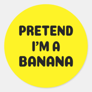 Sticker Rond Drôle Halloween - Prétendre que je suis une banane