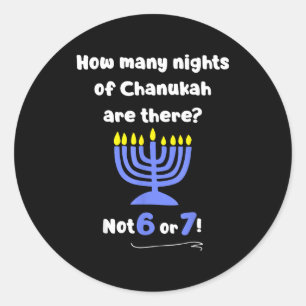 Sticker Rond Drôle Hanukkah 67 Mème Professeur Combien de nuits