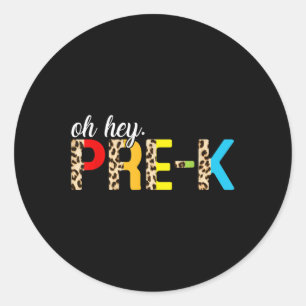 Sticker Rond Drôle Hé Pré-maternelle Léopard Première rentrée d