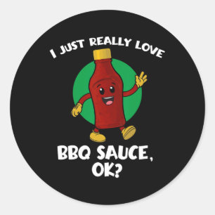 Sticker Rond Drôle J'Aime Vraiment Bbq Sauce Ok Cartoon Barb