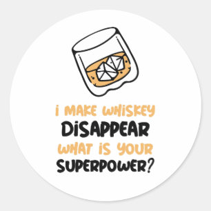 Sticker Rond Drôle je fais disparaître Whiskey