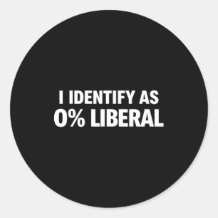 Sticker Rond Drôle je m'identifie comme déclaration politique l